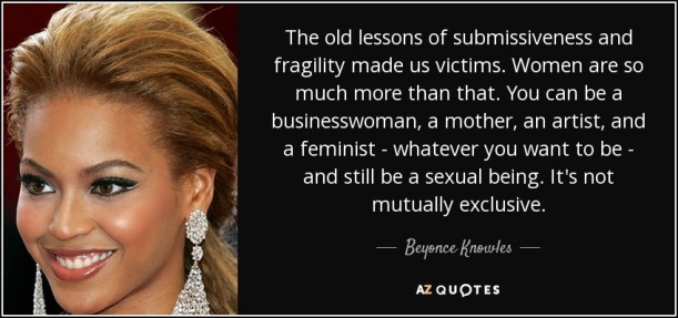quote-the-old-lessons-of-submissiveness-and-fragility-made-us-victims-women-are-so-much-more-beyonce-knowles-121-11-10